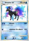 Smasher GX