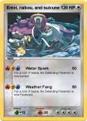 Entei, raikou,