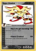 Super Shadow