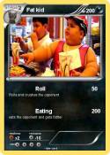 Fat kid