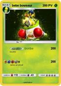 bebe bowseur