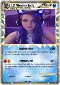 LD Shadow lady