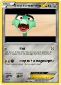 Gary screaming