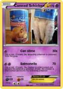 Canned Schicken