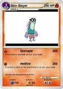 Skin Slayer
