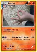 Gotcha