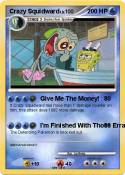 Crazy Squidward