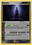 Darkness