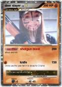 deer slayer