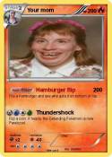 Your mom