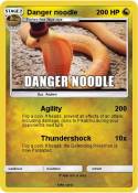 Danger noodle