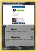 Mikeywayismyspi