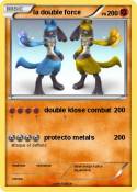 la double force