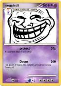 mega troll