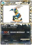 CHOP CHOP