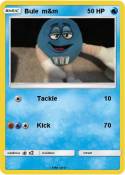 Bule m&m