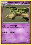 TOTOY BROWN