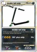 double tail wei