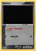 Darkness