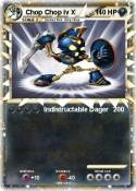 Chop Chop lv X