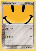 Evil Smile Face