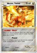 Mezmo, Trainer