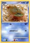 triops
