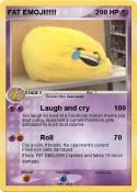 FAT EMOJI!!!!!!