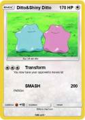 Ditto&Shiny
