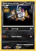 Duck force