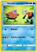 Mermaid man and