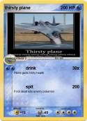 thirsty plane