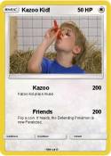Kazoo Kid!