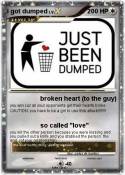I got dumped
