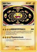 epic face