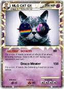 MLG CAT GX