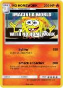 NO HOMEWORK