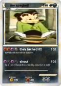 my spaghet!