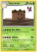 King Fat Box