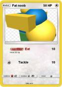 Fat noob