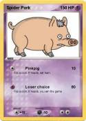 Spider Pork