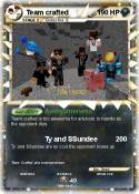 Team crafted