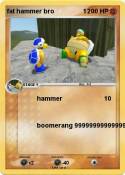 fat hammer bro