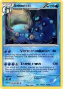 Seismitoad