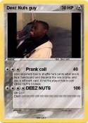 Deez Nuts guy