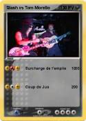 Slash vs Tom
