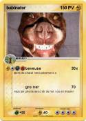 babinator