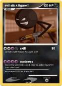 evil stick