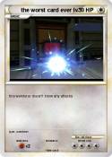 the worst card