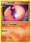 eye brawl